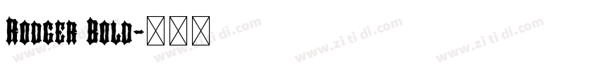 Rodger Bold字体转换
